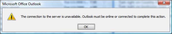 Microsoft Office Outlook: The connection to the server is unavailable. Outlook must be online or connected to complete this action.